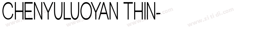 CHENYULUOYAN THIN字体转换